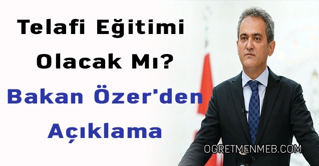 Telafi eğitimi olacak mı?