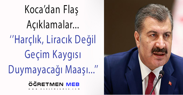 Fahrettin Koca, Sağlık Çalışanlarının Az Maaş Aldığını Söyledi