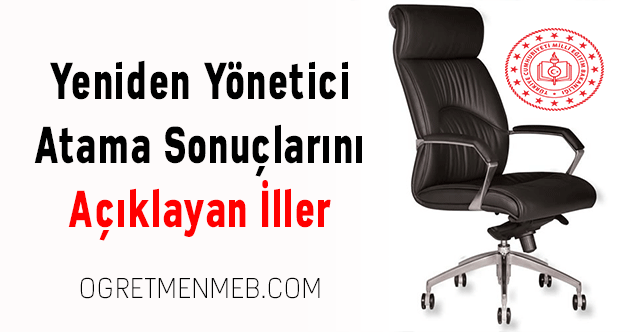 Yeniden Yönetici Atama Sonuçlarını Açıklayan İller