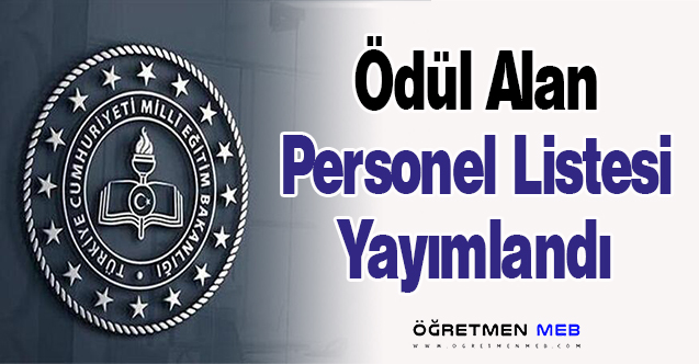 Ödül Alan Personel Listesi Yayımlandı